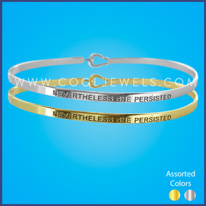 BANGLE BR W/ "NEVERTHELESS SHE PERSISTED" CARDED - ASS'T